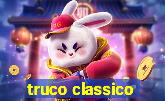 truco classico